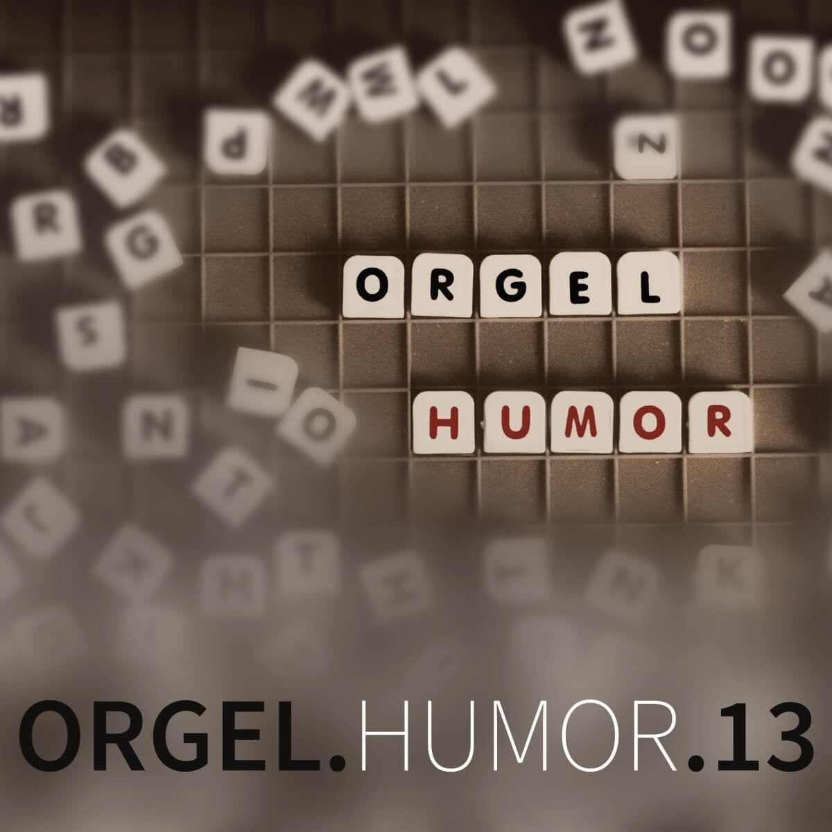 ORGEL.HUMOR 13