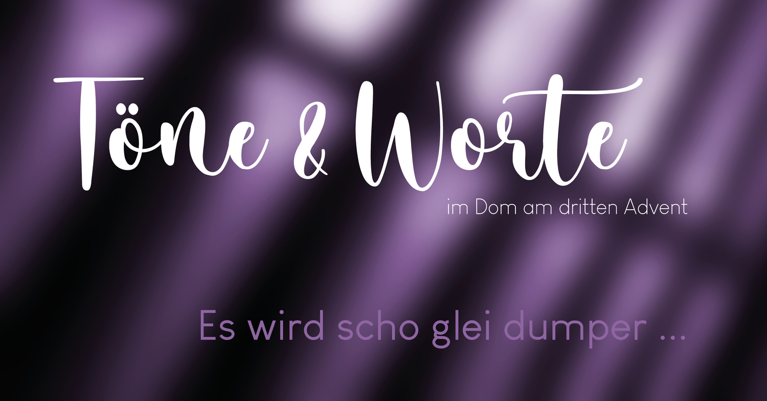 Advent am Dom | Töne & Worte im Dom