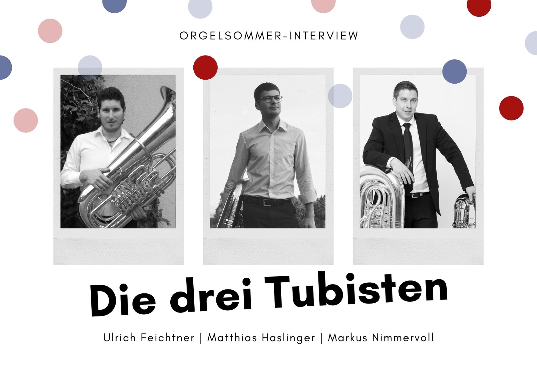 ORGELSOMMER-Interview mit dem Ensemble „Die drei Tubisten“